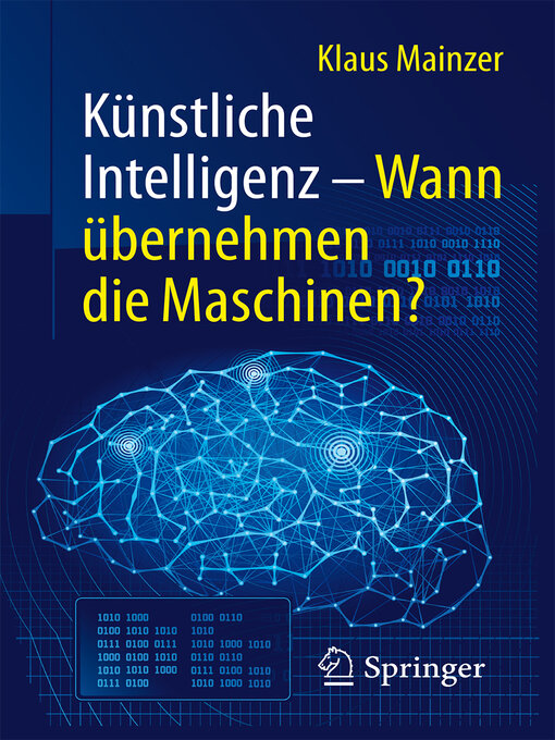 Title details for Künstliche Intelligenz – Wann übernehmen die Maschinen? by Klaus Mainzer - Available